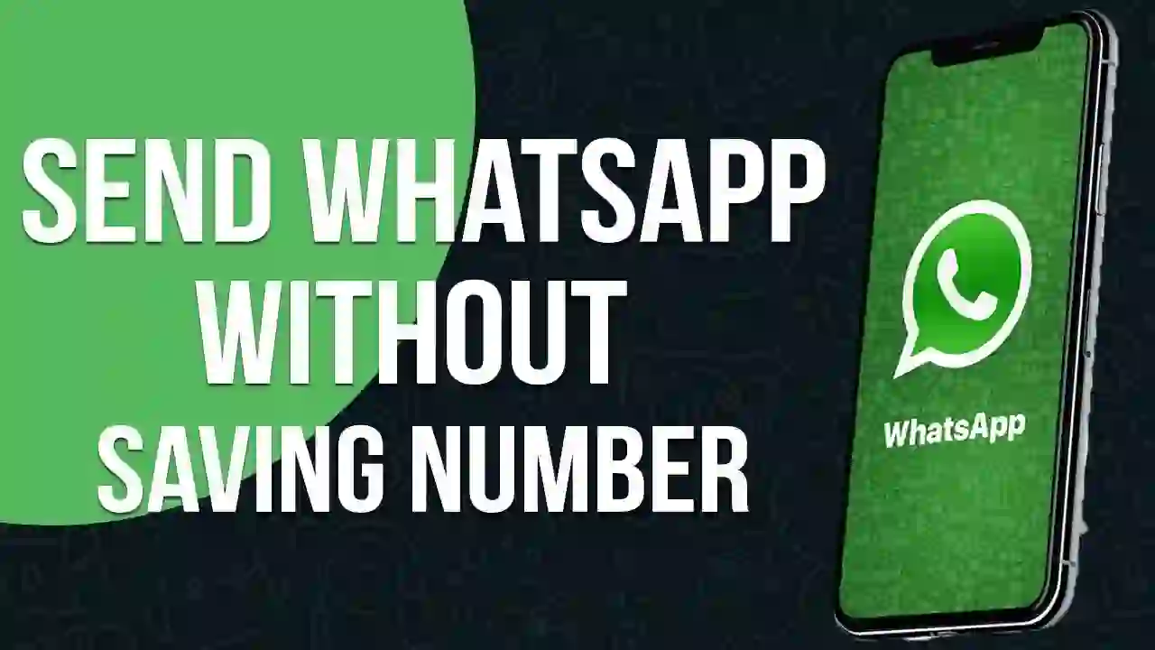 How To Send Message On WhatsApp Without Saving Number