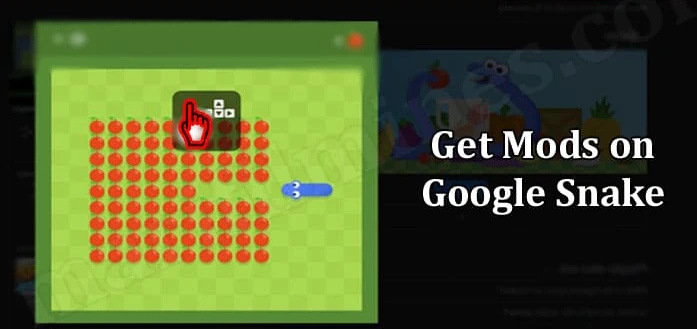 How to Use Mods in Google Snake Game In 2023