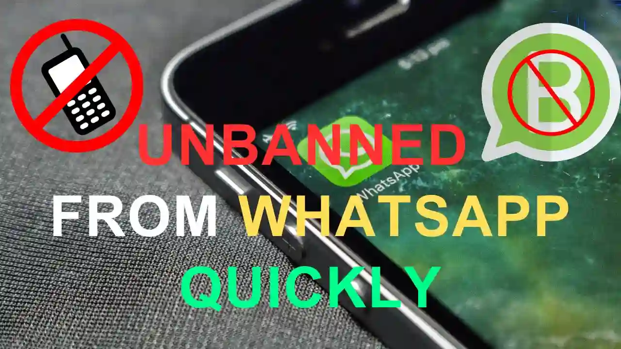 How to Unbanned From WhatsApp Quickly in 2024