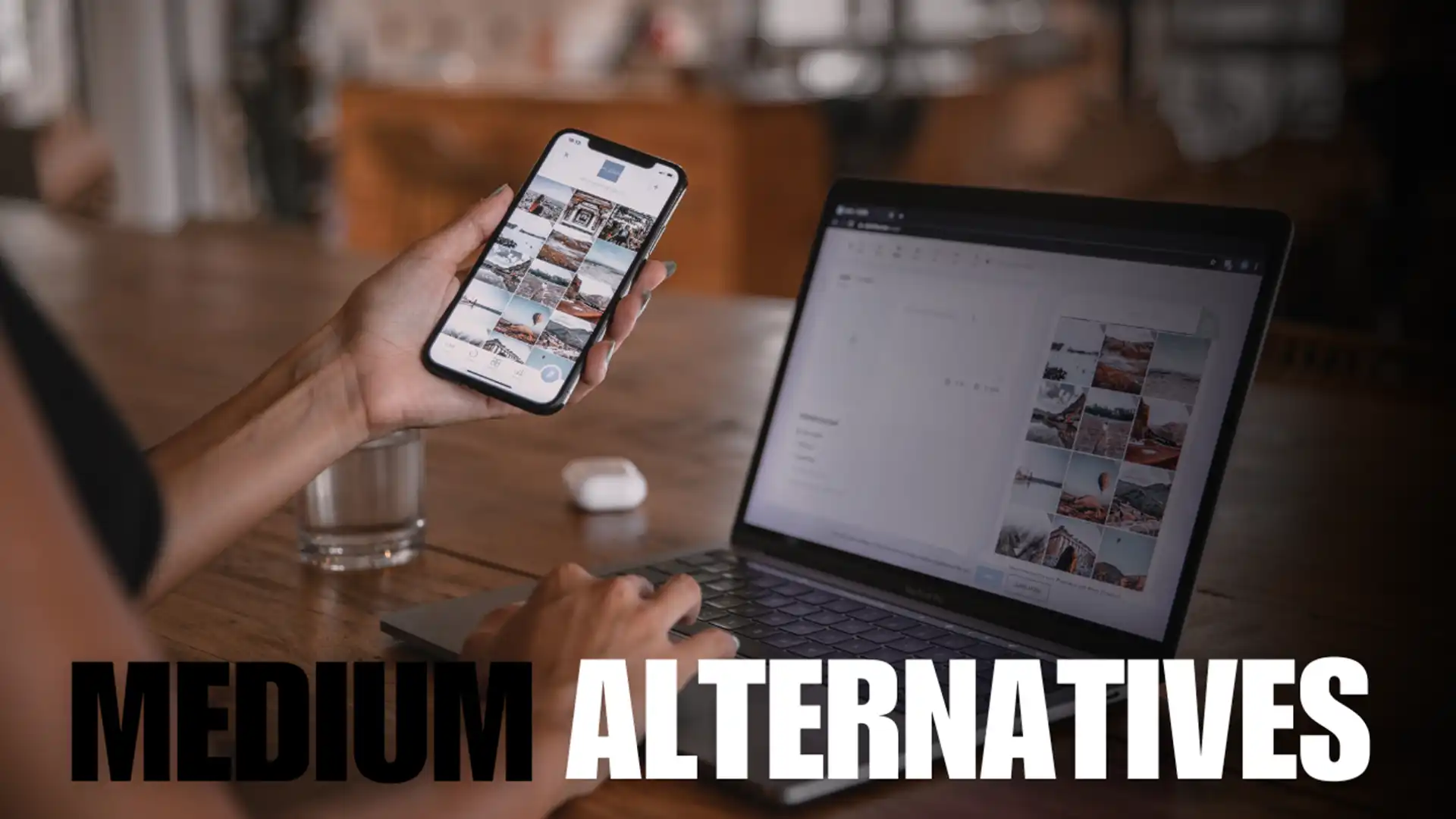 Medium Alternatives