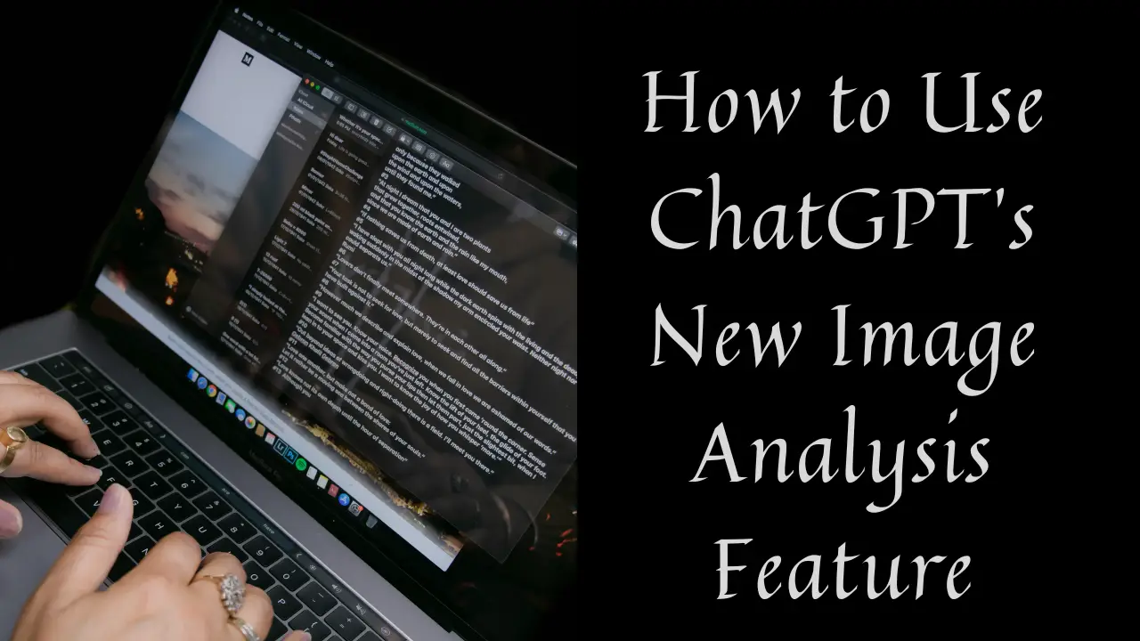 How to Use ChatGPT’s New Image Analysis Feature