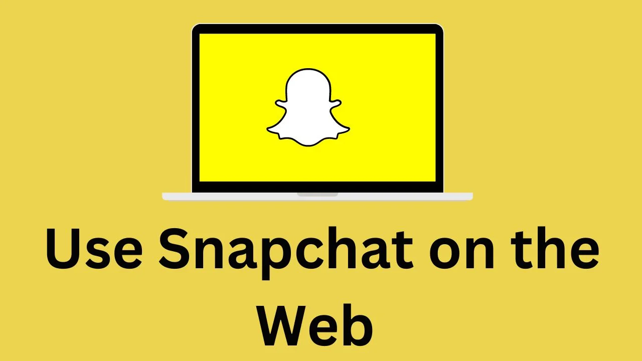 Use Snapchat on the Web