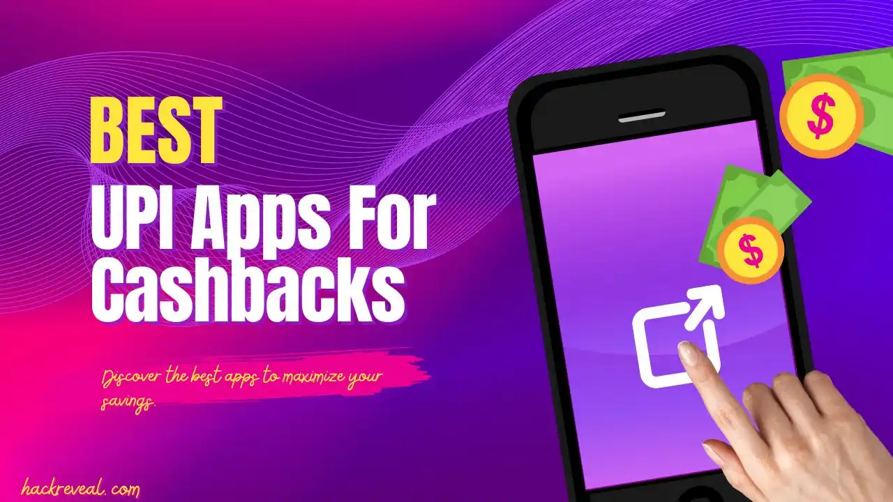 Best UPI Apps For Cashbacks